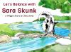 Let_s_Balance_with_Sara_Skunk