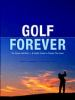 Golf_forever___the_spine_and_more___a_health_guide_to_playing_the_game