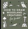 How_to_draw_woodland_creatures_for_kids