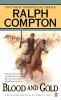 Blood_and_Gold__Ralph_Compton_novels
