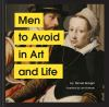 Men_to_avoid_in_art_and_life