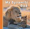 My_dynamite_dad