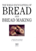 The_world_encyclopedia_of_bread_and_bread_making
