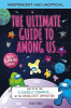 The_Ultimate_Guide_To_Among_Us