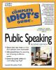 The_complete_idiot_s_guide_to_public_speaking