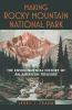 Making_Rocky_Mountain_National_Park