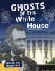 Ghosts_in_the_White_House