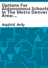 Options_for_autonomous_schools_in_the_metro_Denver_area