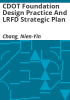 CDOT_foundation_design_practice_and_LRFD_strategic_plan