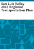 San_Luis_Valley_2045_regional_transportation_plan