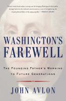 Washington_s_farewell__the_Founding_Father_s_warning_to_future_generations