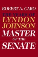 The_years_of_Lyndon_Johnson__Master_of_the_Senate