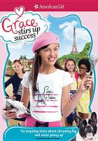 American_Girl_Grace_Stirs_Up_Success