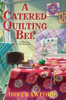 A_Catered_Quilting_Bee