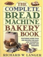 The_complete_bread_machine_bakery_book