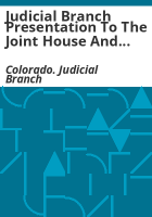 Judicial_Branch_presentation_to_the_Joint_House_and_Senate_Judiciary_Committee