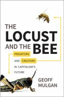 The_Locust_And_The_Bee___Predators_and_Creators_In_Capitalism_s_Future