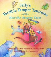 Jilly_s_terrible_temper_tantrums_and_how_she_outgrew_them