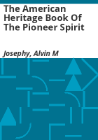 The_American_heritage_book_of_the_pioneer_spirit