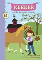 Keeker_and_the_springtime_surprise___by_Hadley_Higginson___illustrated_by_Lisa_Perrett