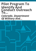Pilot_program_to_identify_and_conduct_outreach_to_veterans_enrolled_in_the_Medicaid_program_who_may_be_able_to_make_better_use_of_their_federal_Veterans_Administration_benefits