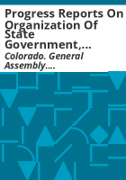 Progress_reports_on_organization_of_state_government__strip_mining__tax_exempt_property__school_aid__educational_endeavor__consumer_problems__criminal_code__water__interscholastic_activities__vocational_education