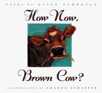 How_now__brown_cow_