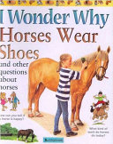 Horses_Wear_Shoes_-_I_Wonder_Why