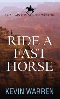 Ride_a_fast_horse