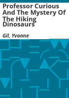 Professor_Curious_and_the_mystery_of_the_hiking_dinosaurs