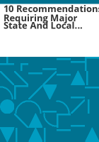10_recommendations_requiring_major_state_and_local_initiatives
