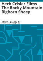 Herb_Crisler_films_the_Rocky_Mountain_bighorn_sheep