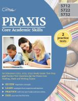 Praxis_Core_Academic_Skills_For_Educators__5712__5722__5732__Study_guide