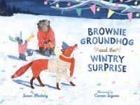 Brownie_Groundhog_and_the_Wintery_Surprise
