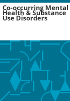 Co-occurring_mental_health___substance_use_disorders