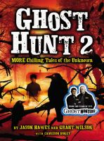 Ghost_Hunt_2___More_Chilling_Tales_of_the_Unknown
