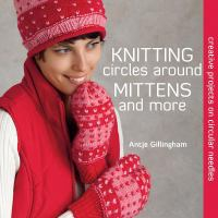 Knitting_circles_around_mittens_and_more
