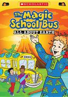 The_magic_school_bus__All_about_earth