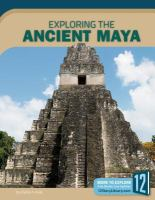 Exploring_the_Ancient_Maya