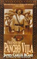 The_friends_of_Pancho_Villa