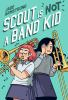 Scout_is_not_a_band_kid