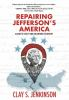 Repairing_Thomas_Jefferson_s_America