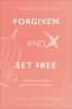 Forgiven_and_set_free