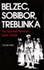 Belzec__Sobibor__Treblinka