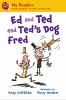 Ed_and_Ted_and_Ted_s_dog_Fred
