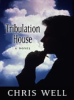 Tribulation_House