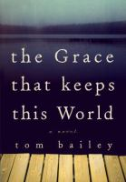 The_Grace_that_Keeps_this_World