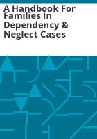 A_handbook_for_families_in_dependency___neglect_cases