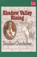Shadow_Valley_rising