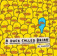 A_duck_called_Brian